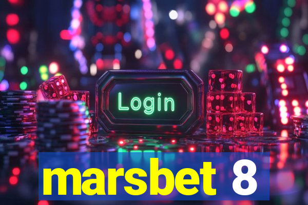 marsbet 8